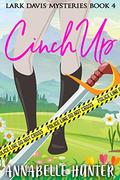 Cinch Up (Lark Davis Mysteries #4) by Annabelle Hunter