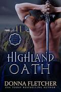 Highland Oath: Prequel To Highland Promise Trilogy by Donna Fletcher