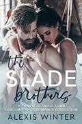 The Slade Brothers by Alexis Winter, Sarah Kil