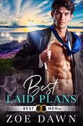 Best Laid Plans (Best Men Inc. #1) by Zoe Dawn