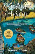 Windward Heights: A Novel by Maryse Condé
