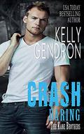 CRASH (Daring the Kane Brothers) (Daring the Kane Brothers #3) by Kelly Gendron