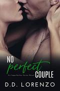 No PERFECT Couple (Imperfection #3) by D.D. Lorenzo