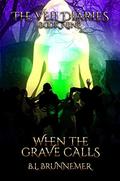 When The Grave Calls (The Veil Diaries #9) by B.L. Brunnemer