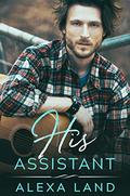 His Assistant by Alexa Land