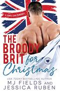 The Broody Brit: For Christmas ( A Hot Single Father Second Chance Romance) (A Holiday Springs novel) (Holiday Springs #1) by Jessica Ruben