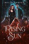 Rising Sun by Belle Harper