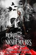 Reign of Nightmares (Blood Throne #1) by Quinn Arthurs