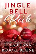 Jingle Bell Rock by Ella Frank, Brooke Blaine