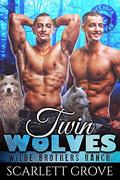 Twin Wolves by Scarlett Grove