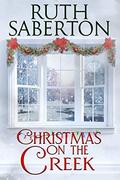 Christmas on the Creek by Ruth Saberton