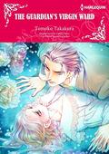 THE GUARDIAN'S VIRGIN WARD(colored version): Harlequin Comics by Tomoko Takakura