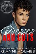 Dresses & Cuts (The Grimm Tales of Smoky Vale) by Gianni Holmes