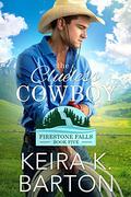 The Clueless Cowboy (Firestone Falls #5) by Keira K. Barton