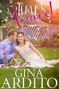 That’s Amoré! (Setquott Beach Romance #1) by Gina Ardito