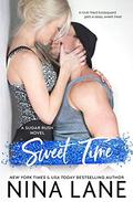 Sweet Time (A Sugar Rush Bodyguard Romance) by Nina Lane