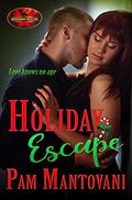 Holiday Escape: Brotherhood Protectors World by Pam Mantovani