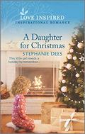 A Daughter for Christmas (Triple Creek Cowboys #3) by Stephanie Dees