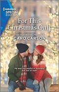 For This Christmas Only (Masterson, Texas #3) by Caro Carson