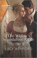 The Widow's Scandalous Affair (Harlequin Historical) by Lucy Ashford