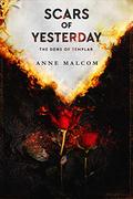 Scars of Yesterday by Anne Malcom