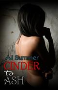 Cinder To Ash (Tainted Hearts #3) by Megan Keith