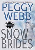 SNOW BRIDES (Stormwatch #5) by Peggy Webb