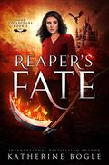 Reaper's Fate: A Why Choose Urban Fantasy Romance (Soul Collectors #2) by Katherine Bogle