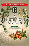 A Mysterious Season (Lady Julia Grey #3.5, 5.5, 5.6, 5.7) by Deanna Raybourn