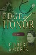 Edge of Honor by Gilbert Morris