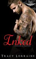 Inked: A Driven World Novel (The Driven World) by Tracy Lorraine