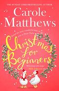 Christmas For Beginners by Carole Matthews