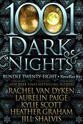 1001 Dark Nights: Bundle Twenty-Eight by Jennifer L. Armentrout, J. Kenner, Rachel Van Dyken, Lexi Blake