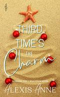 Third Time's the Charm: a small town second chance sports romance (Calusa Key #4) by Alexis Anne