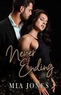 Never Ending by Mia Jones