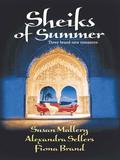 Sheikhs of Summer: An Anthology by Alexandra Sellers