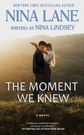 The Moment We Knew: Aria & Hunter (Bliss Cove #1) by Nina Lindsey