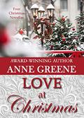 Love at Christmas by Anne Greene