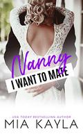 Nanny I Want to Mate (The Brisken Billionaire Brothers #1) by Mia Kayla