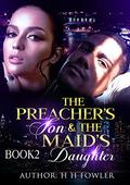 The Preacher's Son and the Maid's Daughter 2 (Preacher's Son, Maid's Daughter) by H.H. Fowler