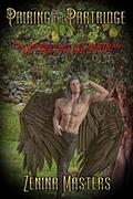 Pairing the Partridge (Enchanted Crossroads #6) by Zenina Masters