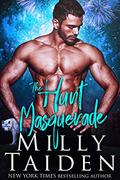 The Hunt: Masquerade by Milly Taiden