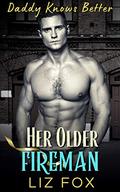 Her Older Fireman: An Older Man Younger Woman Curvy Romance by Liz Fox