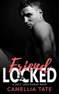 Friend Locked (Salt Lake Pumas #5) by Camellia Tate