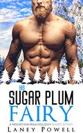 His Sugar Plum Fairy  by Laney Powell