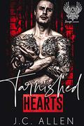 Tarnished Hearts (Savage Saviors MC #6) by J.C. Allen