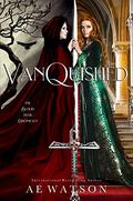 Vanquished (The Blood Trail Chronicles #2) by A.E. Watson