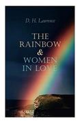 The Rainbow & Women in Love: The Brangwen Family Saga by Marcus Pfister