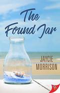 The Found Jar by Jaycie Morrison