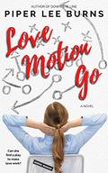 Love Motion Go by Piper Lee Burns